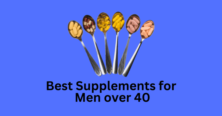 5 Best Supplements for Men over 40